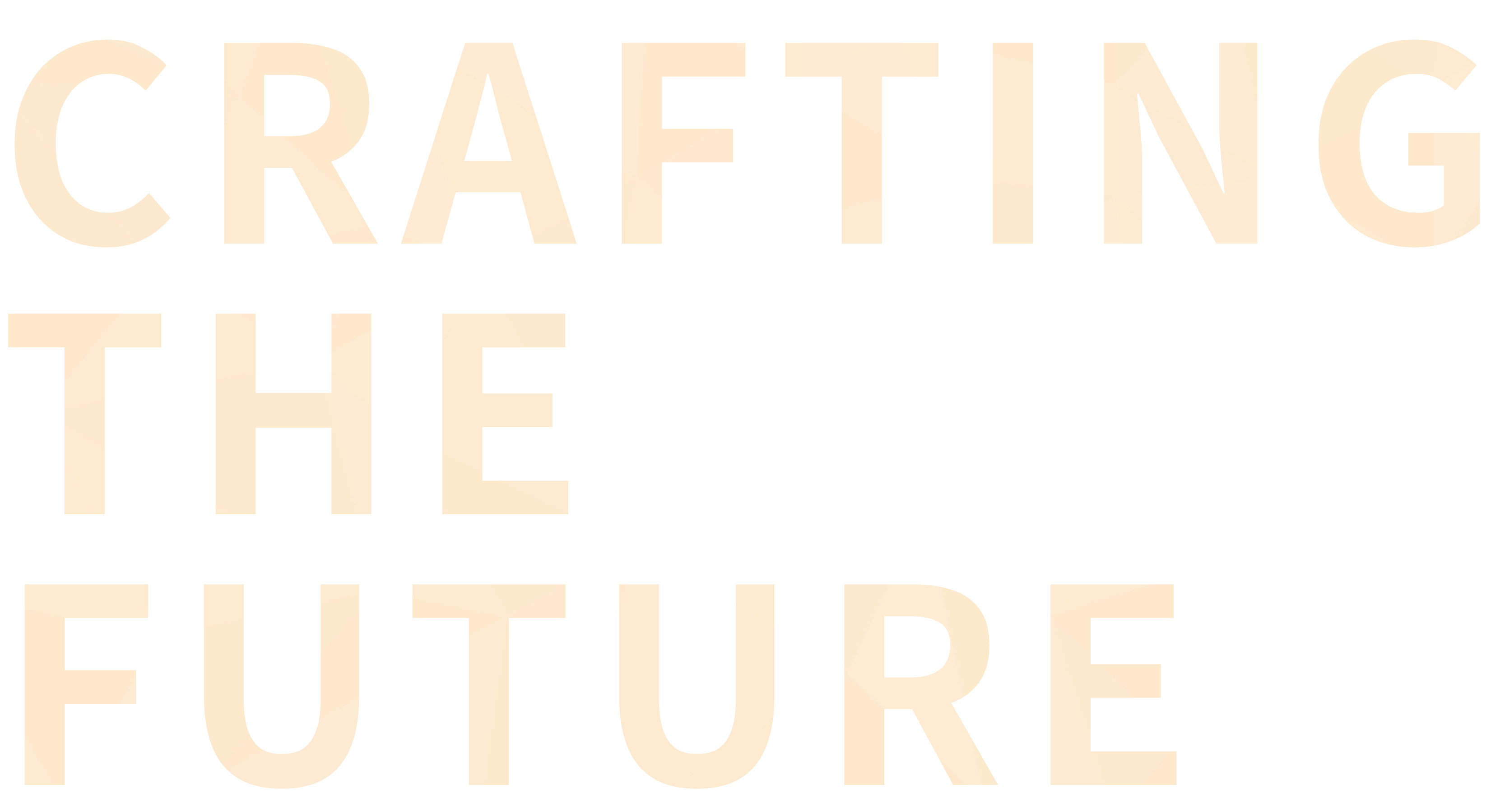 CRAFTING THE FUTURE